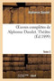Oeuvres Completes de Alphonse Daudet. Tome 3 Theatre by Alphonse Daudet - Paperback
