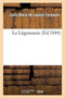 La Legomanie by Louis-Marie De LaHaye Cormenin - Paperback