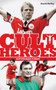 Nottingham Forest Cult Heroes : Forest's Greatest Icons by David McVay - Paperback