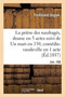 La Priere Des Naufrages, Drame En 5 Actes Suivi de Un Mari En 150, Comedie-Vaudeville En 1 Acte by Ferdinand Dugue - Paperback