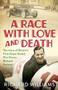 A Race with Love and Death : The Story of Richard Seaman by Richard Williams - Hardback
