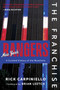 The Franchise: New York Rangers : A Curated History of the Rangers by Rick Carpiniello - Hardback
