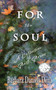 For the Soul by Barbara Daniels Dena - Paperback