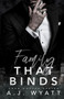 Family that Binds : 2 by A J Wyatt - Paperback