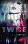 Forget Me Twice by E J Campbell - Paperback