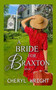 A Bride for Braxton : 1 by Cheryl Wright - Paperback