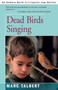 Dead Birds Singing by Marc Talbert - Paperback