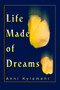 Life Made of Dreams by Anni Kylemehr - Paperback