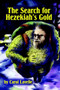 The Search for Hezakiah's Gold by Carol Lavelle - Paperback