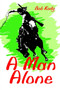 A Man Alone by Bob Kody - Paperback