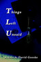 Things Left Unsaid by David Goeske - Paperback