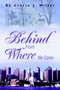 Behind From Where We Came by Gloria J Miller - Paperback