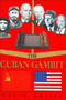 The Cuban Gambit by David Bellas - Paperback