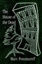 The House of the Dead by Marc Ponomareff - Paperback