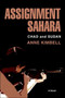 Assignment Sahara : Chad and Sudan by Anne Kimbell - Paperback