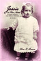 Jessie is Her Name : A Virginia Family's Oral History 1912-1949 by Don L Brown - Paperback