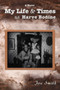 My Life & Times as Harve Bodine by Joe H Smith - Paperback