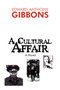 A Cultural Affair by Edward Anthony Gibbons - Paperback A Cultural Affair by Edward Anthony Gibbons - Paperback