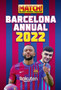 Match! Barcelona Annual 2022 by Magazine - Hardback
