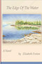 The Edge of the Water by Elizabeth Fenton - Paperback