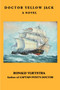 Doctor Yellow Jack by Ronald Vlietstra - Paperback