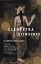 Cleopatra Dismounts : A Novel by Carmen Boullosa - Paperback
