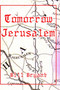 Tomorrow Jerusalem : The Story of Nat Turner and the Southampton Slave Insurrection by Bill Bryant - Hardback