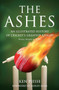 The Ashes : An Illustrated History of Cricket's Greatest Rivalry by Ken Piesse - Paperback