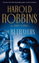 The Betrayers by Harold Robbins - Paperback