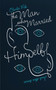 The Man Who Married Himself : and other stories by Charlie Fish - Paperback