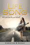 Life Song by Christine M Knight - Paperback