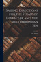 Sailing Directions for the Strait of Gibraltar and the Mediterranean Sea by John Purdy - Paperback