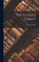 The Elliott Family by Charles Burdett - Hardback