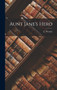 Aunt Jane's Hero by Elizabeth Prentiss - Hardback