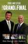 It's Been Grand : ... Now it's Final by Mike Stephenson - Hardback