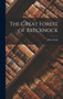 The Great Forest of Brecknock by John Lloyd - Hardback