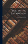 Lost in the Backwoods by Catharine Parr Traill - Hardback