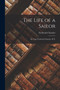 The Life of a Sailor : By Capt. Frederick Chamier, R.N. by Frederick Chamier - Paperback