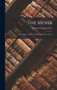 The Monk : A Romance. in Three Volumes. by M. G. Lewis, by Matthew Gregory Lewis - Hardback
