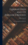 Carmarthen and Its Neighbourhood : Notes Topographical and Historical by William Spurrell - Hardback