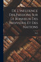 De L'influence des Passions sur le Bonheur des Individus et des Nations by Stael - Paperback