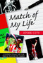 Match of My Life - Stoke : Twelve Stars Relive Their Greatest Victories by Simon Lowe - Hardback