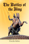 The Battles of the King by Priscilla Mellen - Paperback