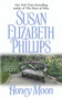Honey Moon by Susan Elizabeth Phillips - Paperback