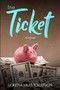 The Ticket by Loretta Miles Tollefson - Paperback