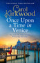 Once Upon a Time in Venice by Carol Kirkwood - Paperback