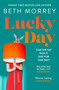 Lucky Day by Beth Morrey - Hardback