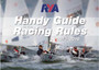 RYA Handy Guide to the Racing Rules 2013-2016 by Royal Yachting Association - Paperback
