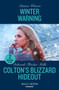 Winter Warning / Colton's Blizzard Hideout : Winter Warning (Big Sky Search and Rescue) / Colton's Blizzard Hideout (the Coltons of Owl Creek) by Danica Winters - Paperback