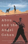 Abou and the Angel Cohen : A Novel by Claude Campell - Paperback